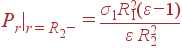 P_r|_{r=R_2-} = \frac{\sigma_1R_1^2(\varepsilon-1)} {\varepsilon R_2^2}