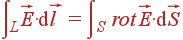 \int\limits_L\vec{E}\cdot{\rm d}\vec{l} = \int\limits_S rot\vec{E}\cdot{\rm d}\vec{S}