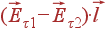 (\vec{E}_{\tau 1}-\vec{E}_{\tau 2}) \cdot\vec{l}
