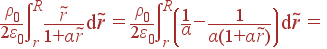 \frac{\rho_0}{2\varepsilon_0} \int\limits_r^R\frac{\tilde{r}}{1+\alpha\tilde{r}} {\rm d}\tilde{r} = \frac{\rho_0}{2\varepsilon_0} \int\limits_r^R\left(\frac{1}{\alpha}-\frac{1}{\alpha(1+\alpha\tilde{r})} \right) {\rm d}\tilde{r} =