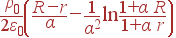 \frac{\rho_0}{2\varepsilon_0} \left(\frac{R-r}{\alpha}-\frac{1}{\alpha^2} \ln\frac{1+\alpha R} {1+\alpha r}\right)