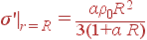 \sigma '|_{r=R} = \frac{\alpha\rho_0R^2}{3(1+\alpha R)}